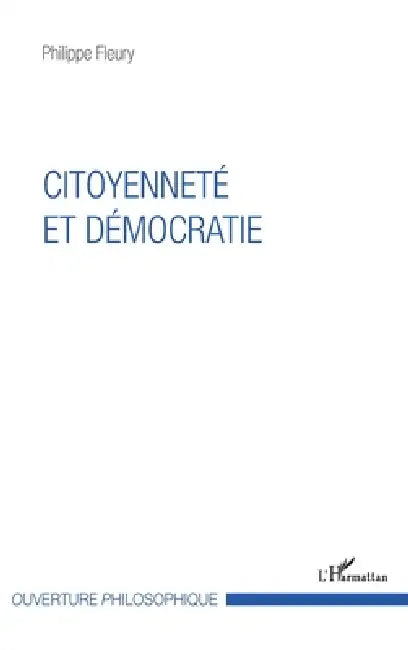 Citoyenneté et démocratie by Philippe Fleury