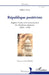 République positiviste: Auguste Comte et la reconstruction du libéralisme américain (1865-1920) by René Boissel, Penn State University Press