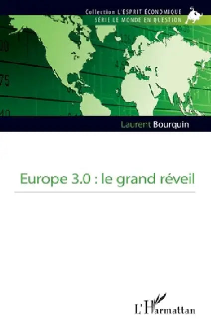 Europe 3.0: le grand réveil by Bourquin Laurent