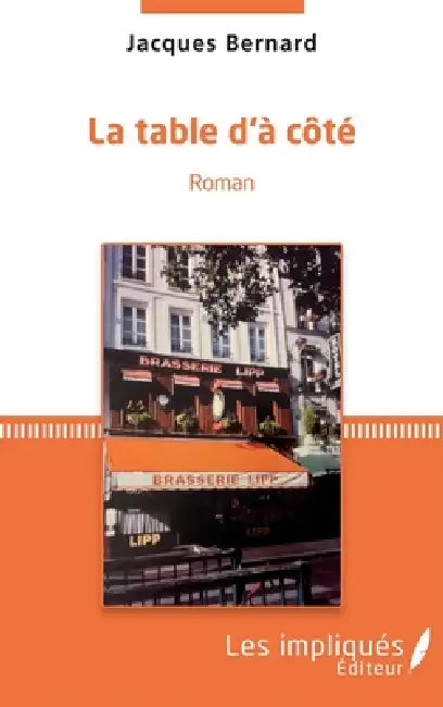 La table d'a côté by Jacques Bernard