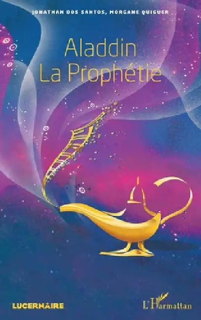 Aladdin la Prophétie by II Compagnie Acte (Livres), Dos Santos Jonathan