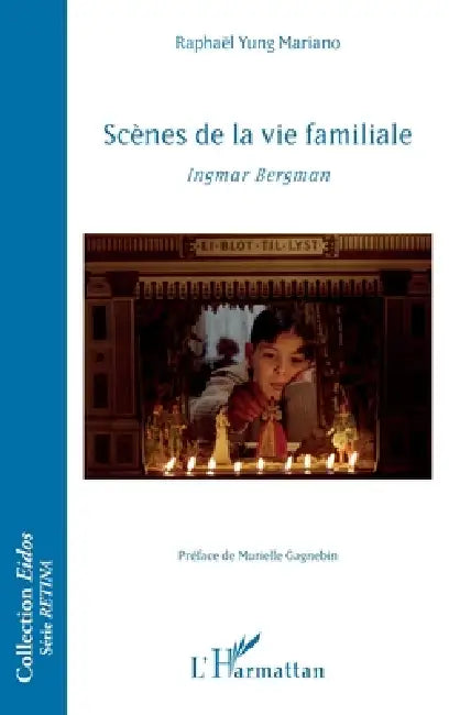 Scènes de la vie familiale: Ingmar Bergman by Yung Mariano Raphael