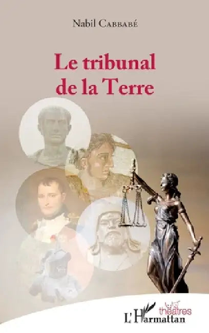 Le tribunal de la Terre by Cabbabe Nabil