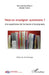 Peut-on enseigner autrement ?: Une expérience de formation d'enseignants by Fleury Bernadette, Michel Fabre