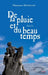 De la pluie et du beau temps by Thiombiano Ousseynou