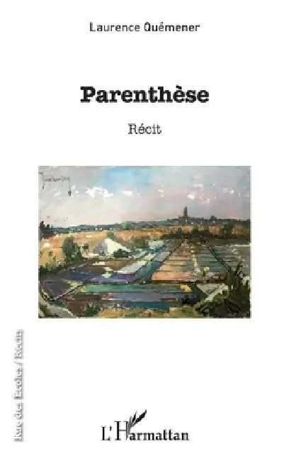 Parenthèse by Quemener Laurence