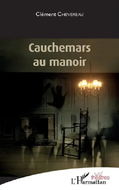 Cauchemars au manoir by Clément Chevereau
