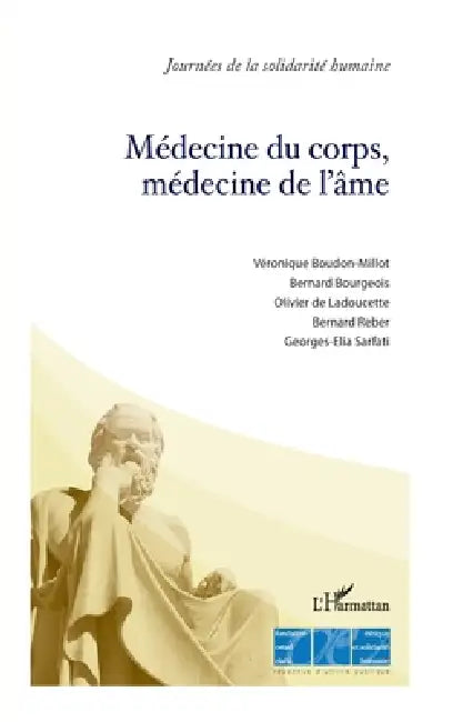 Médecine du corps, médecine de l'âme by Fondation Ostad Elahi