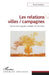 Les relations villes / campagnes: Histoire d'une question politique et scientifique by Mathieu Nicole
