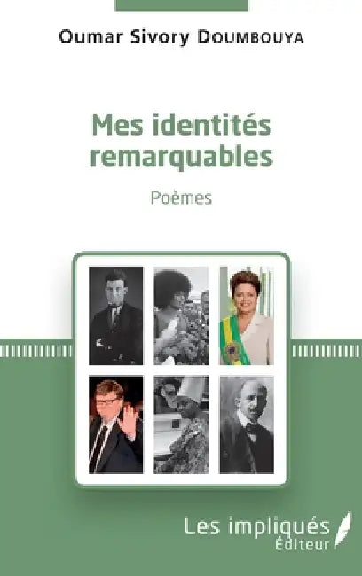 Mes identités remarquables by Oumar Sivory Doumbouya