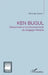 Ken Bugul: Glissement et fonctionnements du langage littéraire by Ahihou Christian