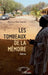 Les tombeaux de la mémoire by Massamba Dièye