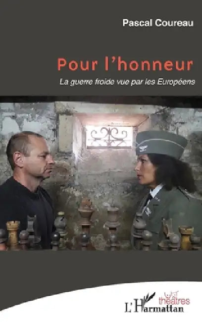 Pour l'honneur by Coureau Pascal