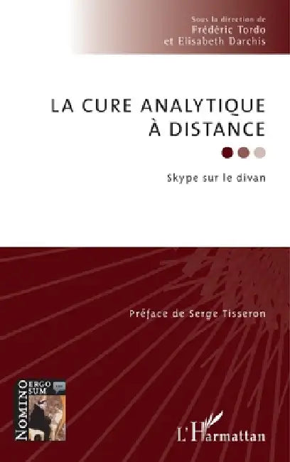 La cure analytique à distance: Skype sur le divan by Frederic Tordo, Darchis Elisabeth