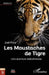 Les Moustaches de Tigre: Une aventure indochinoise by Paul Joel