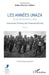 Les années unaza (Université nationale du Zaïre) (Tome 1): Contribution à l'histoire de l'Université Africaine by Isidore Ndaywel È. Nziem