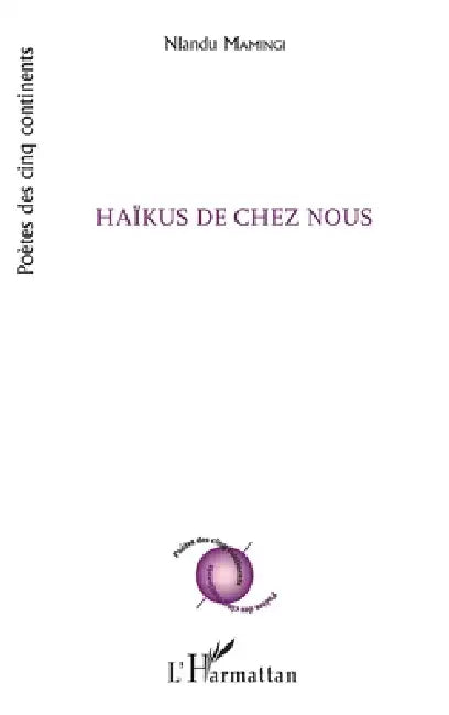 Haikus de chez nous by Mamingi Nlandu