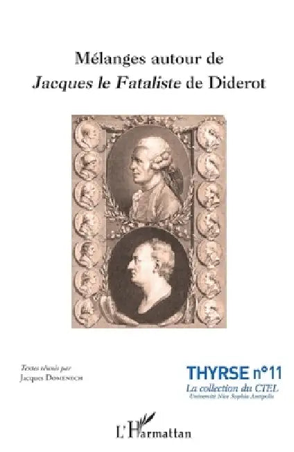 Mélanges autour de Jacques le Fataliste de Diderot by Domenech Jacques
