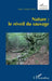 Nature: le réveil du sauvage by Genot Jean Claude