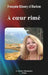 A Coeur rimé by Françoise Khoury El Hachem