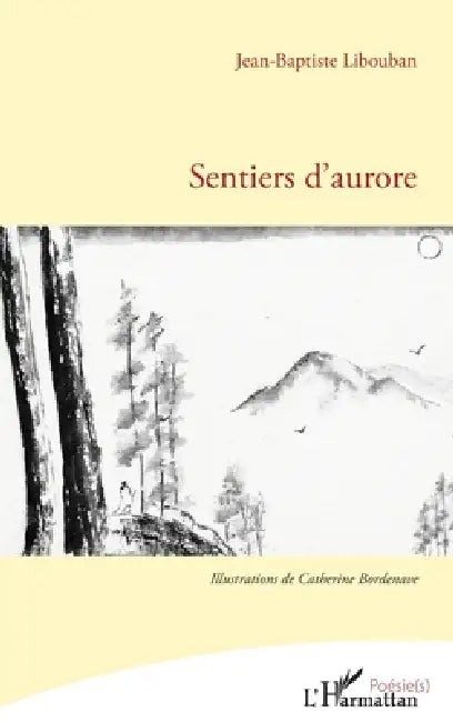 Sentiers d'aurore by Libouban Jean Baptiste