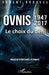 Ovnis: 1947-2017 Le choix du déni by Robert Roussel