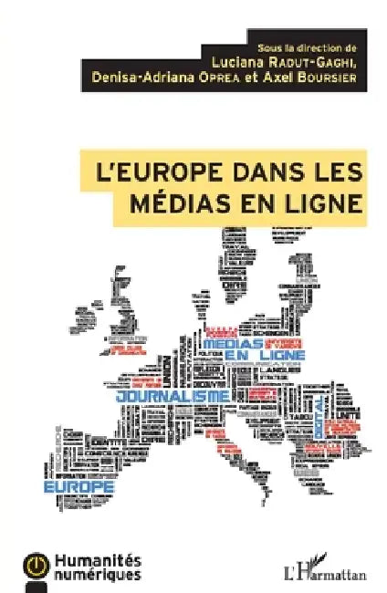 L'Europe dans les médias en ligne by Oprea Denisa Adriana, Radut Gaghi Luciana, Boursier Axel