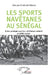 Les sports navétanes au Sénégal by Diakhate Mbaye Alioune