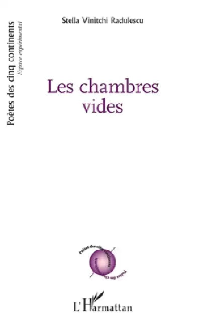 Les chambres vides by Vinitchi Radulescu Stella