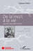 De la mort à la vie: Souvenirs d'un pilote de Zero Mémoires traduits du japonais et présentés par Ogawa Hiroko by Ogawa Hiroko