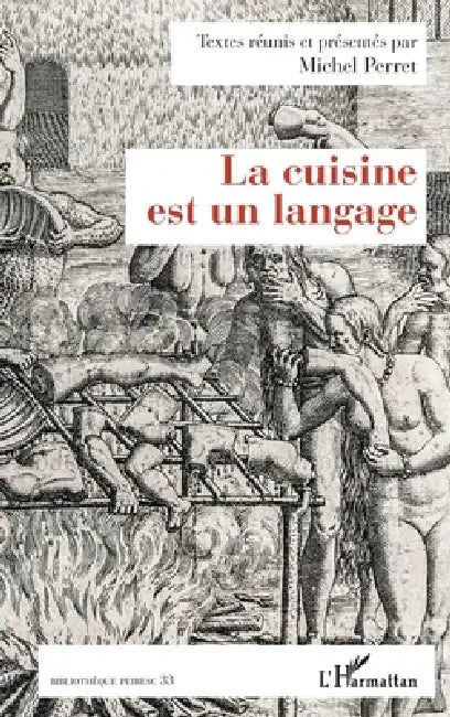 La cuisine est un langage by Michel Perret