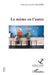 Le même en l'autre by Catherine Lechner-Reydellet