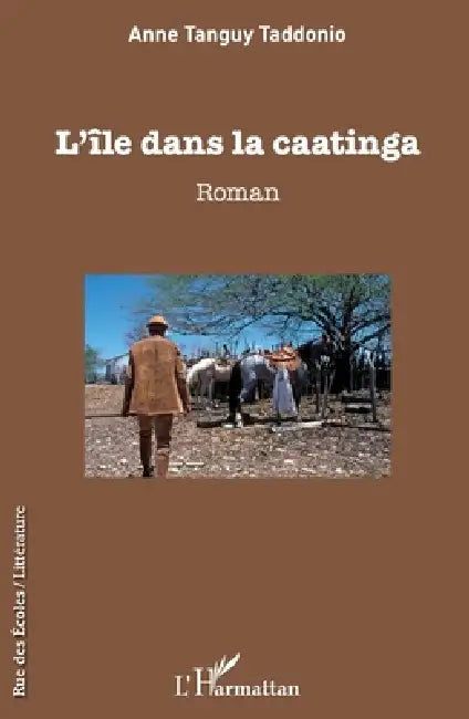 L'île dans la caatinga by Tanguy Taddonio Anne