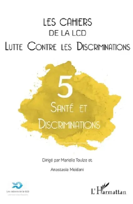 Santé et discrimination by Arnaud Alessandrin