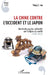 La Chine contre l'Occident et le Japon: 1990-2010 by Lee Tony C