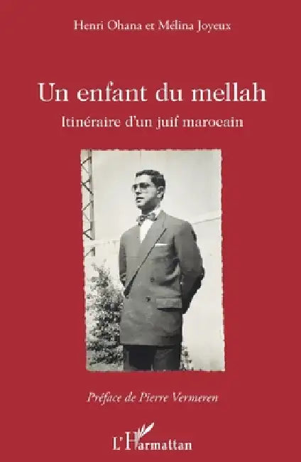 Un enfant du mellah: Itinéraire d'un juif marocain by Ganem Maureen, Joyeux Melina, Henri Ohana