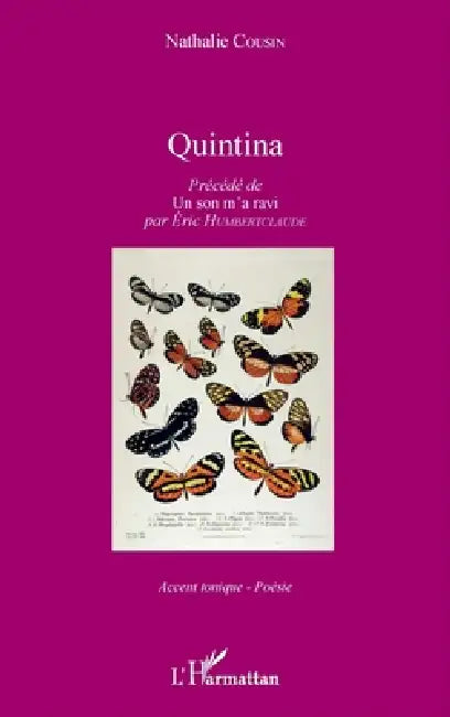 Quintina: précédé de Un son m'a ravi par Éric Humbertclaude by Cousin Nathalie