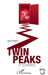 Twin Peaks et ses mondes by Jean Foubert