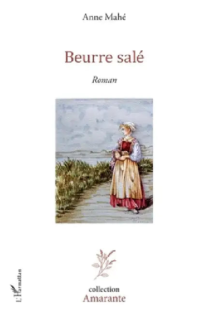 Beurre salé by Anne Mahé