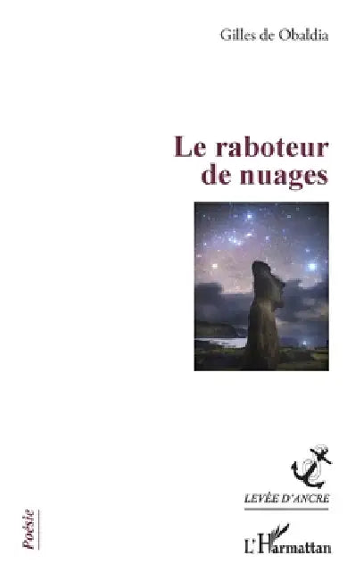 Le raboteur de nuages by Gilles de Obaldia