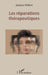 Les réparations thérapeutiques by Jacques Robion