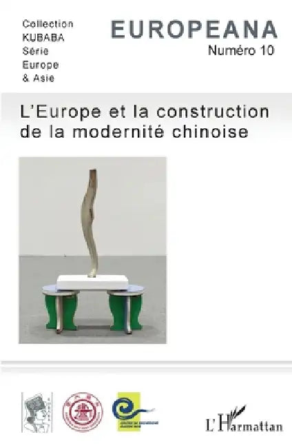 L'Europe et la construction de la modernité chinoise by Michel Mazoyer