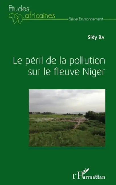 Le péril de la pollution sur le fleuve Niger by Ba Sidy