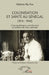 Colonisation et santé au Sénégal: (1816-1960) Crises épidémiques, contrôle social et évolution des idées médicales by Adama Aly Pam