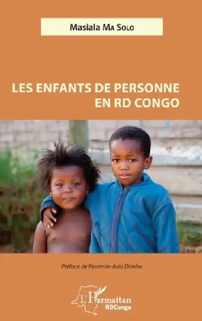 Les enfants de personne en RD Congo by André Masiala Ma Solo