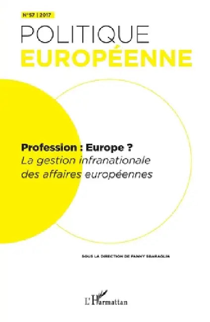 Profession: Europe?: La gestion infranationale des affaires européennes by Claudette Gorodetzky