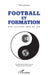 Football et formation: Une certaine idée du jeu by Guillou Thierry