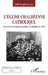 L'Eglise chaldéenne catholique: Extrait de l'annuaire pontifical catholique de 1914 by Association Uacf