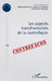 Aspects transfrontaliers de la contrefaçon by Tafforeau Patrick, Sébastien Evrard