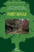 Forêt refuge by Ffrancois Lormant, Dereix Charles, Hotyat Micheline